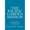 The Pacific Garden Mission: A Doorway to Heaven