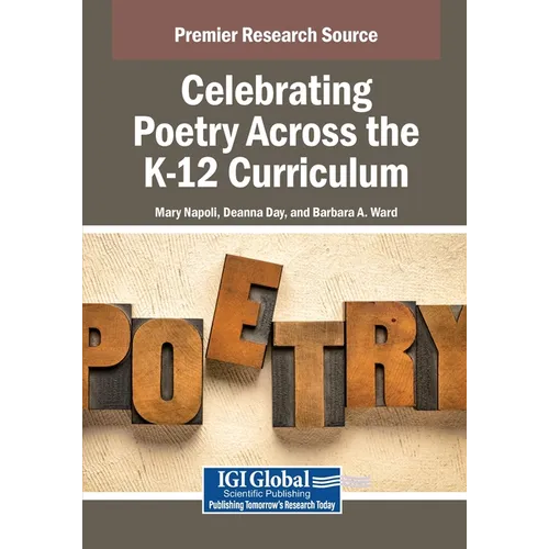 Celebrating Poetry Across the K-12 Curriculum