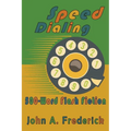 Speed Dialing: 500-Word Flash Fiction