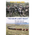 "To Our Last Man"