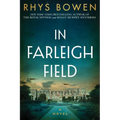 In Farleigh Field: A Novel of World War II
