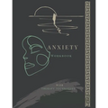 Anxiety Workbook with Therapy Techniques: Combat Anxiety workbook for Adults I 8.5 " x 11 " I 134 Pages