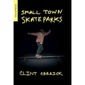 Small Town Skateparks