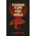 Standing Alone at the Edge of the World
