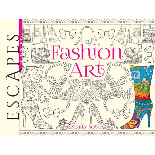 Escapes Fashion Art Coloring Book
