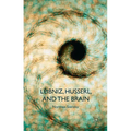 Leibniz, Husserl and the Brain