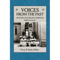 Voices From The Past: Jewish Colorado Springs 1860 Forward