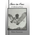 Two in One: A Collection of Poems