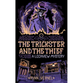 The Trickster and the Thief: A Lochview Mystery