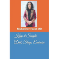 Keep it Simple Diet, Sleep, Exercise