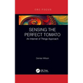 Sensing the Perfect Tomato: An Internet of Sensing Approach