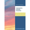 Theorizing Gender Violence
