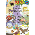 201 Nursery Rhymes & Sing-Along Songs for Kids