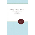 Unto These Hills: A Drama of the Cherokee