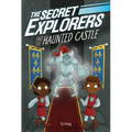 The Secret Explorers and the Haunted Castle