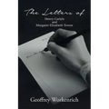 The Letters of Henry Carlyle and Margaret Elizabeth Towne