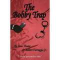 The Bobby Trap