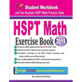 HSPT Math Exercise Book: Student Workbook and Two Realistic HSPT Math Tests