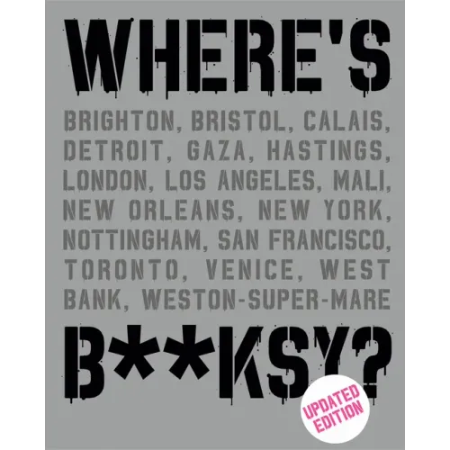 Where's Banksy?: New 2022 Edition