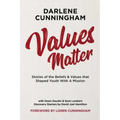 Values Matter: Stories of the Beliefs & Values That Shaped Youth with a Mission