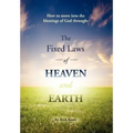 The Fixed Laws of Heaven and Earth