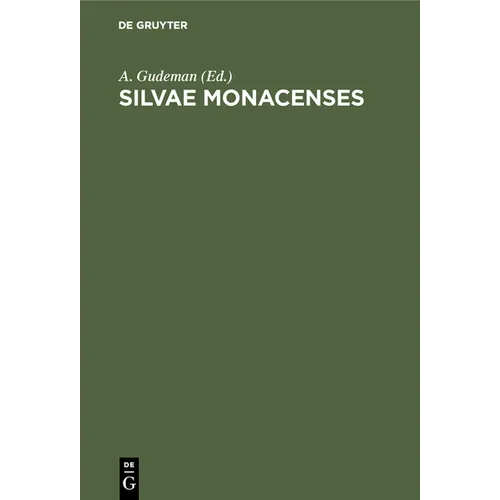 Silvae Monacenses: Festschrift Zur 50jährigen Gründungsfeier Des Philologisch-Historischen Vereins an Der Universität München