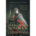 Overcomer's Notebook for Christians: Featuring freedom from addictions and healing for PTSD and all other mental disorders