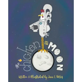 The Chicken on the Moon