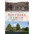 Southern Lehigh Through Time