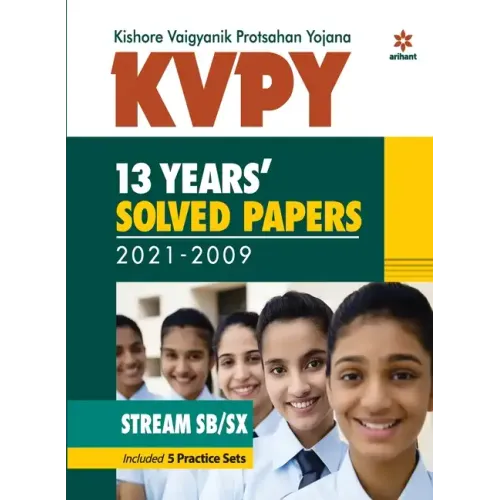 KVPY 13 Years Solved Papers 2021-2009 Stream SB/SX
