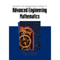 Analytical and Computational Methods of Advanced Engineering Mathematics
