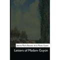 Letters of Madam Guyon