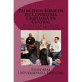 Principios Biblicos de Consejeria Cristiana en General: Departamento de Educación Teológica