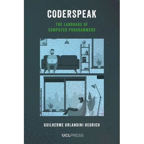 Coderspeak: The language of computer programmers