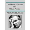The Defeat Of Youth And Other Poems