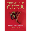 The Whole Okra: A Seed to Stem Celebration
