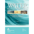 Water Filtration Practices: Including Slow Sand Filters and Precoat Filtration