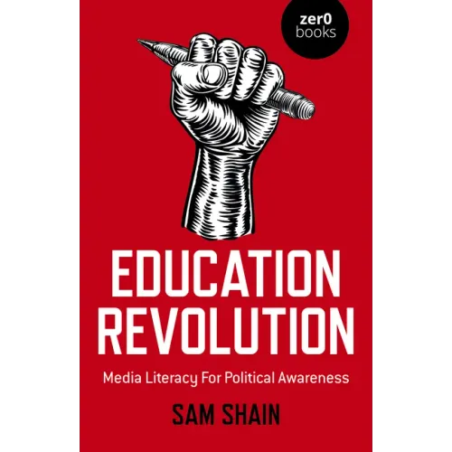 Education Revolution: Media Literacy for Political Awareness