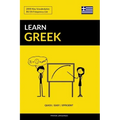 Learn Greek - Quick / Easy / Efficient: 2000 Key Vocabularies