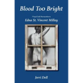 Blood Too Bright: Floyd Dell Remembers Edna St. Vincent Millay