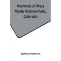 Mammals of Mesa Verde National Park, Colorado