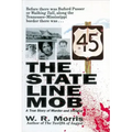 The State-Line Mob: A True Story of Murder and Intrigue