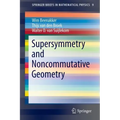 Supersymmetry and Noncommutative Geometry