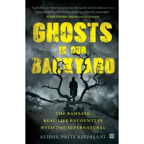 Ghosts in Our Backyard: The Ramsays' real-life encounters with the supernatural