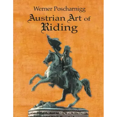 Austrian Art of Riding: Five Centuries