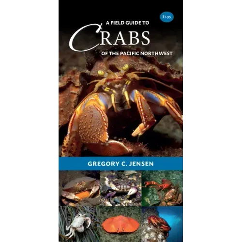 A Field Guide to Crabs of the Pacific Northwest