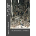 Destruction of a Soul: The World Trade Center 1993 bombing and its impact on a life