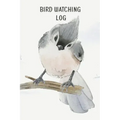 Bird Watching Log Book For Kids: Field Notes For Backyard Birders, Birding Journal For Young Children And Adults, Bird Watchers Notebook, Tracking And