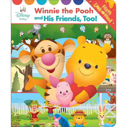 Disney Baby: Winnie the Pooh and His Friends, Too! First Look and Find