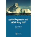 Applied Regression and Anova Using SAS